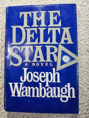 Joseph Wambaugh The Delta Star Hardcover 1983 Book Club Edition Blue DJ HC